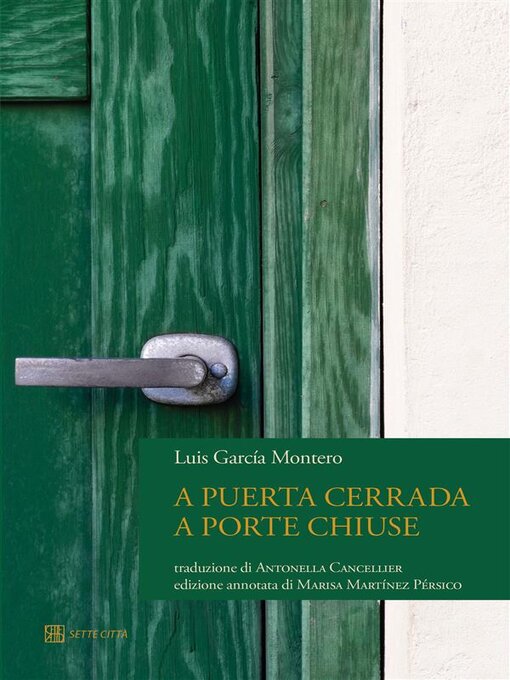 Title details for A puerta cerrada, a porte chiuse by Luis García Montero - Available